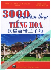 3000 câu đàm thoại Tiếng Hoa ( NXB Tổng Hợp TPHCM) ( kèm CD)